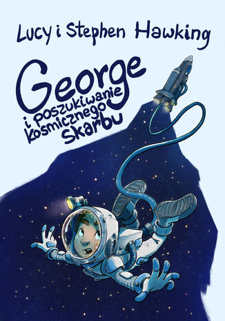 George i poszukiwanie kosmicznego skarbu Lucy Hawking, Stephen Hawking - okładka książki