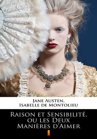 Raison et Sensibilit, ou les Deux Manieres dAimer Jane Austen - okadka ebooka