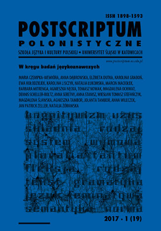 "Postscriptum Polonistyczne" 2017, nr 1 (19): W kręgu badań językoznawczych