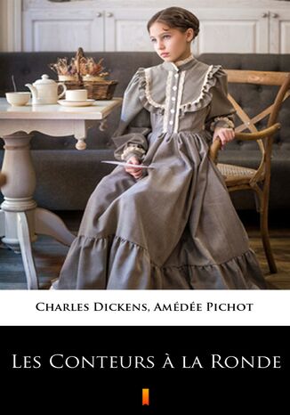 Les Conteurs  la Ronde Charles Dickens - okadka audiobooks CD