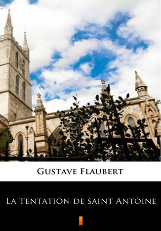 La Tentation de saint Antoine Gustave Flaubert - okadka ebooka