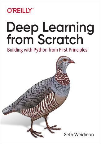 Deep Learning from Scratch. Building with Python from First Principles Seth Weidman - okładka audiobooks CD