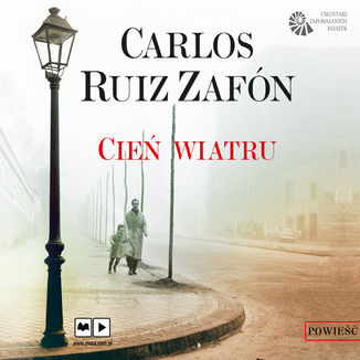 Cień wiatru Carlos Ruiz Zafon - okładka audiobooka MP3