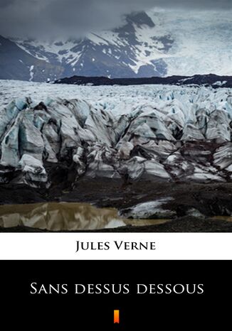 Sans dessus dessous Jules Verne - okadka ebooka