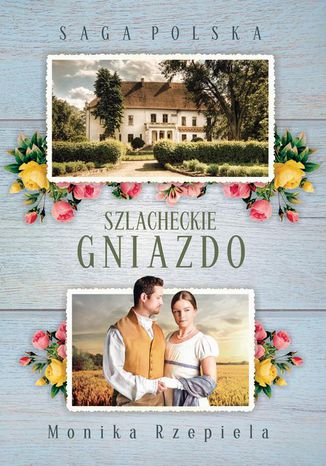 Okładka książki/ebooka Szlacheckie gniazdo