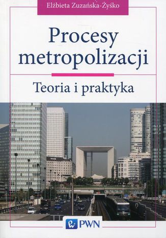 Procesy metropolizacji Elbieta Zuzaska-Zyko - okadka ebooka
