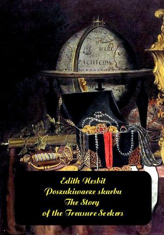 Okładka książki/ebooka Poszukiwacze skarbu. The Story of the Treasure Seekers