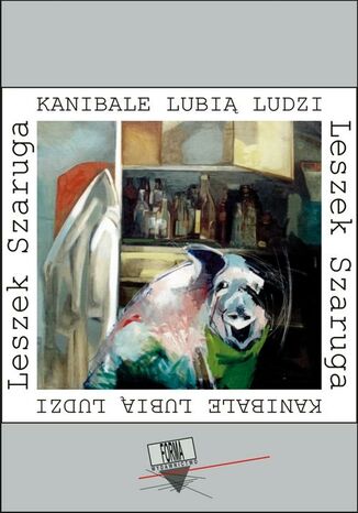 Kanibale lubią ludzi