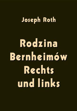 Okładka książki/ebooka Rodzina Bernheimów. Rechts und links