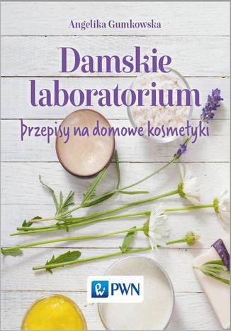 Damskie laboratorium Angelika Gumkowska - okładka ebooka