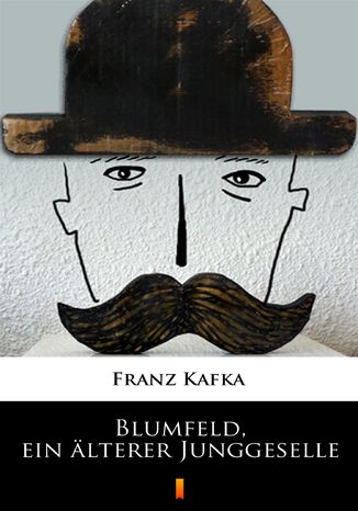 Blumfeld, ein lterer Junggeselle Franz Kafka - okadka audiobooka MP3
