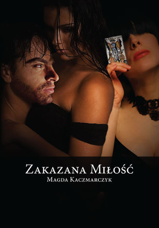Zakazana miłość Magda Kaczmarczyk - okładka ebooka