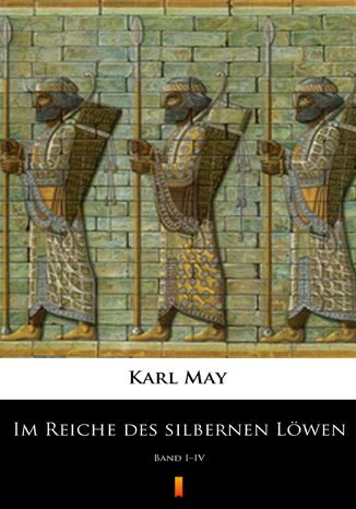 Im Reiche des silbernen Lwen. Band IIV Karl May - okadka audiobooks CD