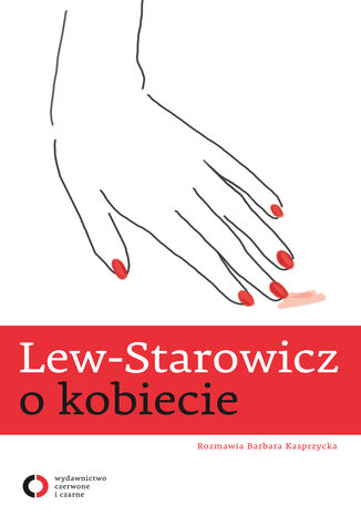 Lew-Starowicz o kobiecie Zbigniew Lew-Starowicz, Barbara Kasprzycka - okadka ebooka