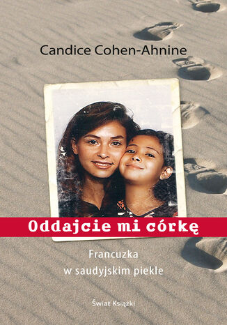 Oddajcie mi crk Candice Cohen-Ahnine, Sylwia Bartkowska - okadka ebooka