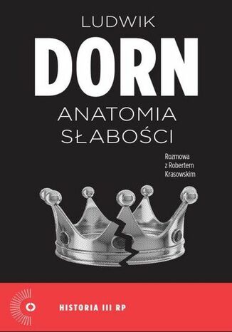 Anatomia słabości Ludwik Dorn, Robert Krasowski - okładka audiobooks CD
