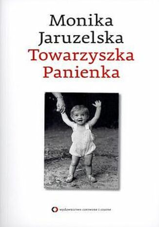 Towarzyszka panienka Monika Jaruzelska - okadka audiobooks CD