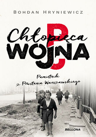 Chopica wojna. Pamitnik z Powstania Warszawskiego Bohdan Hryniewicz - okadka audiobooks CD