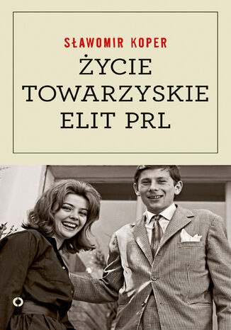 Życie towarzyskie elit PRL