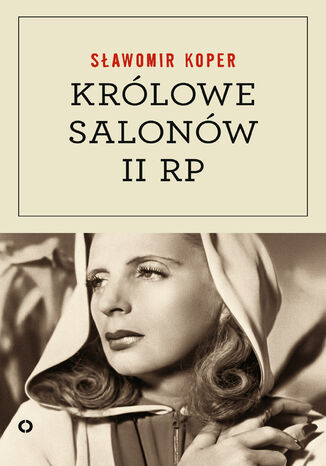 Krlowe salonw Drugiej Rzeczpospolitej Sawomir Koper - okadka audiobooks CD