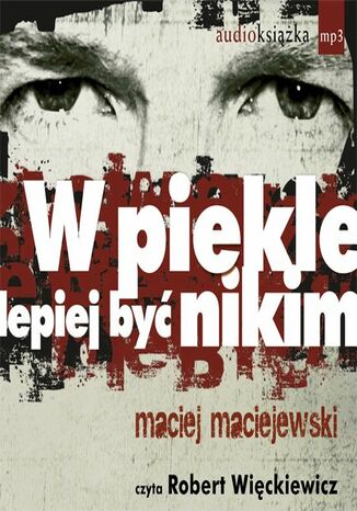 W piekle lepiej by nikim Maciej Maciejewski - okadka ebooka