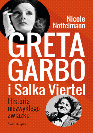 Greta Garbo i Salka Viertel Nicole Nottelmann - okadka ebooka