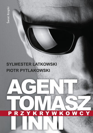 Agent Tomasz i inni