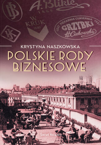 Polskie rody biznesowe Krystyna Naszkowska - okadka ebooka