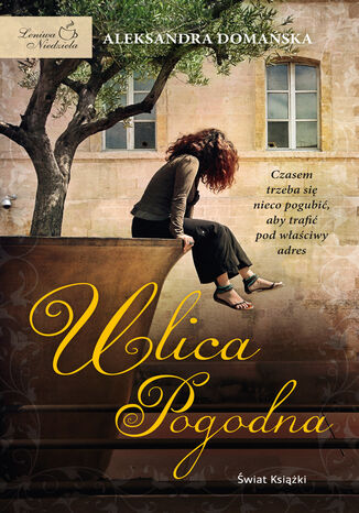 Leniwa niedziela. Ulica Pogodna