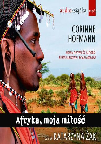 Afryka, moja mio Corinne Hofmann - okadka audiobooka MP3