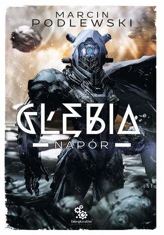 Głębia. Tom 3 Napór