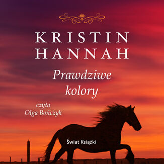 Prawdziwe kolory Kristin Hannah - okadka audiobooka MP3