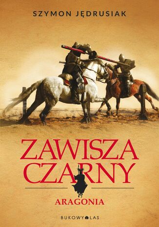 Zawisza Czarny. Aragonia