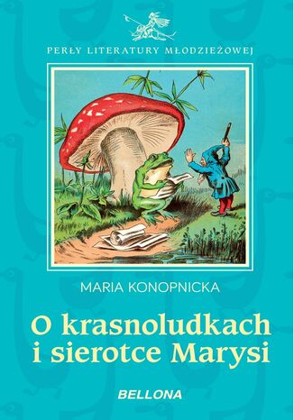 O Krasnoludkach i sierotce Marysi