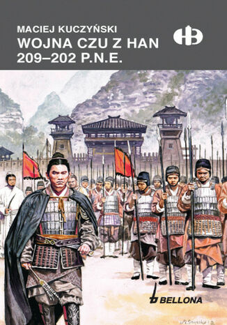 Wojna Czu z Han 209-202 p.n.e Maciej Kuczyski - okadka audiobooka MP3