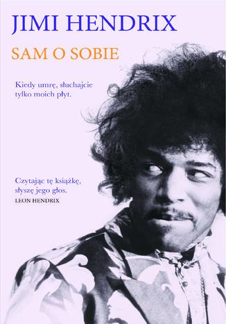 Jimi Hendrix. Sam o sobie. Jimi Hendrix