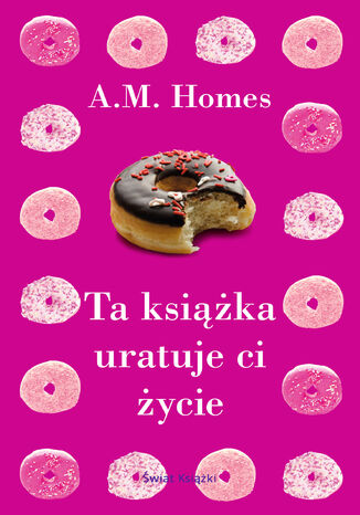 Ta ksika uratuje Ci ycie A.M. Homes - okadka audiobooka MP3