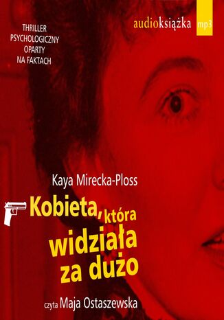 Kobieta, która widziała za dużo