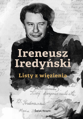 IRENEUSZ IREDYSKI. Listy z wizienia Marek Sotysik - okadka audiobooka MP3