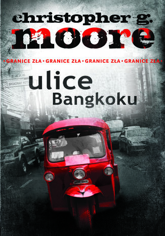 Granice zła. Ulice Bangkoku