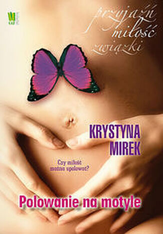 Polowanie na motyle Krystyna Mirek - okadka ebooka