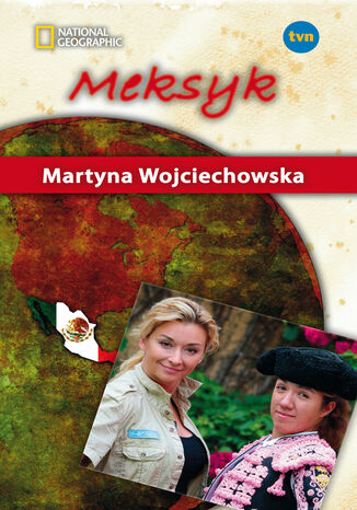 Meksyk. Kobieta na krańcu świata Martyna Wojciechowska - okładka audiobooka MP3