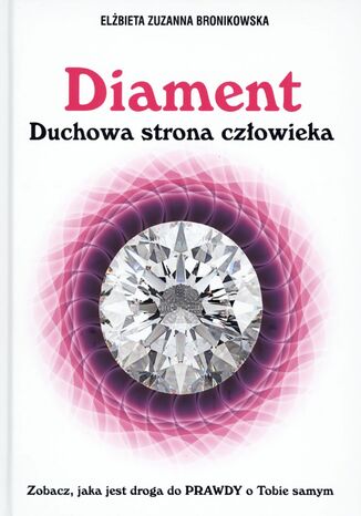 Diament. Duchowa strona człowieka