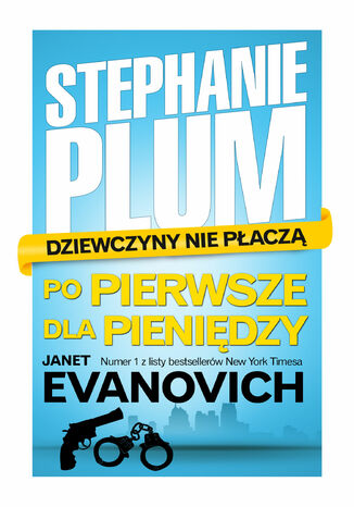 Stephanie Plum (#1). Po pierwsze dla pienidzy Janet Evanovich - okadka ebooka