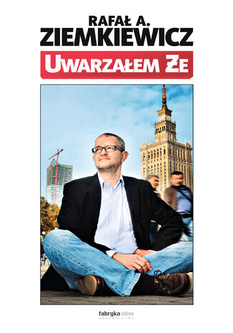 Uwarzaem e Rafa A. Ziemkiewicz - okadka audiobooka MP3