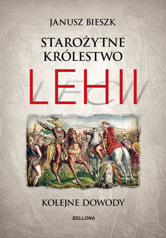 Staroytne Krlestwo Lehii. Kolejne dowody Janusz Bieszk - okadka audiobooks CD