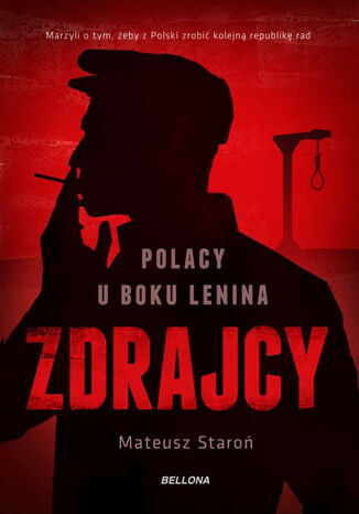 Zdrajcy. Polacy u boku Lenina Mateusz Staro - okadka audiobooks CD