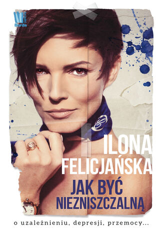 Jak by niezniszczaln Ilona Felicjaska - okadka audiobooka MP3