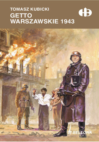 Getto warszawskie 1943 Tomasz Kubicki - okadka ebooka