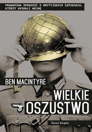 Wielkie oszustwo Ben Macintyre - okadka audiobooka MP3